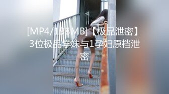 韩国盛世美颜反差婊，每天约不同的小鲜肉帅哥，郎才女貌激情热吻浓密性爱