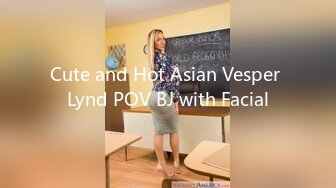 Cute and Hot Asian Vesper Lynd POV BJ with Facial